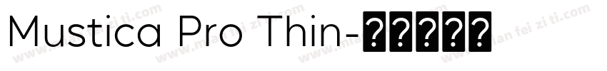 Mustica Pro Thin字体转换